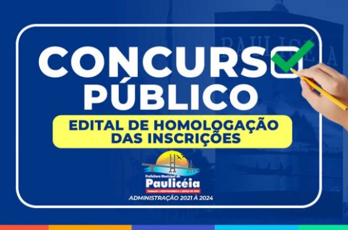 CONCURSO PÚBLICO - EDITAL DE HOMOLOGAÇÃO DAS INSCRIÇÕES E CONVOCAÇÃO PARA AS PROVAS